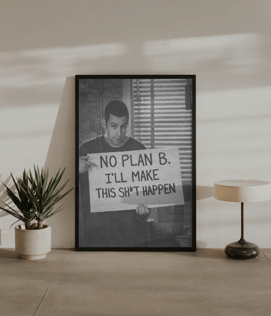No Plan B